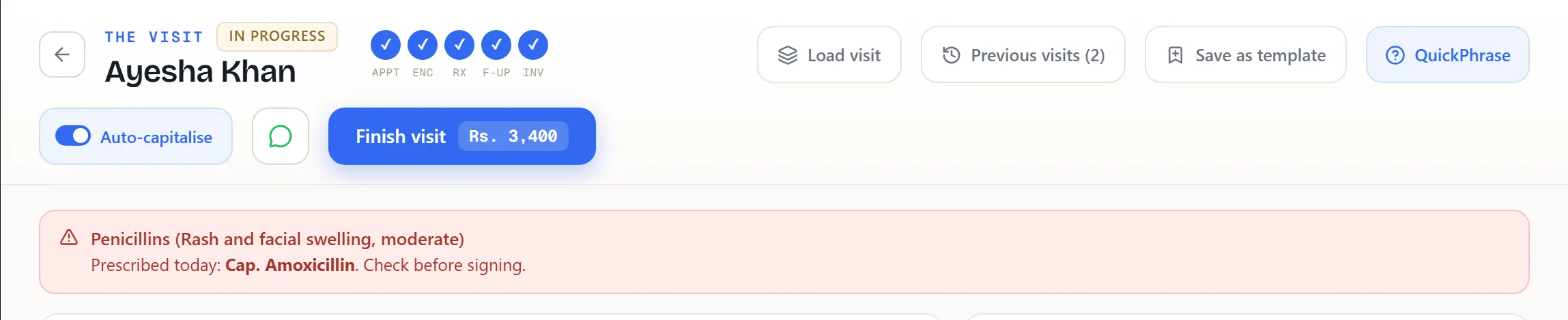 Visit header for Ayesha Khan with a red banner: Penicillins (Rash and facial swelling, moderate). Prescribed today: Cap. Amoxicillin. Check before signing.